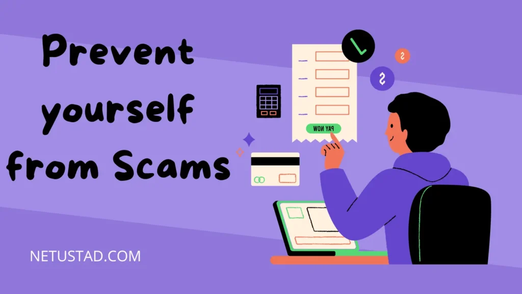 Prevent yourself from Scam