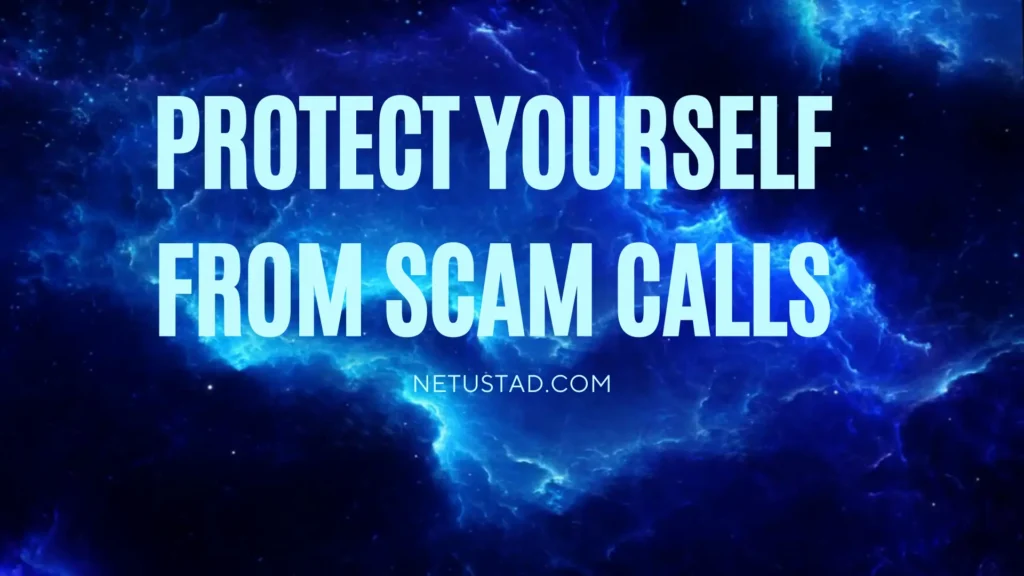 Protect Yourself from Scam Calls